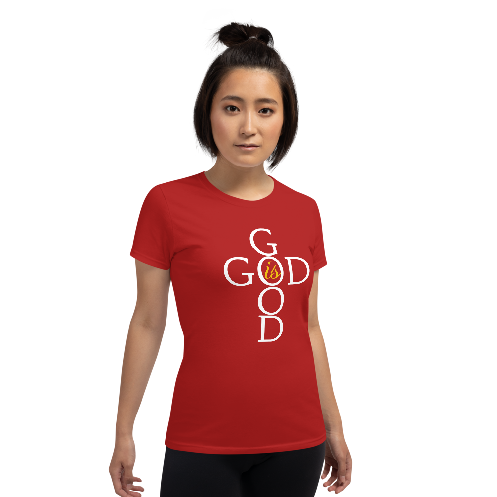 God is Good - Women's short sleeve t-shirt