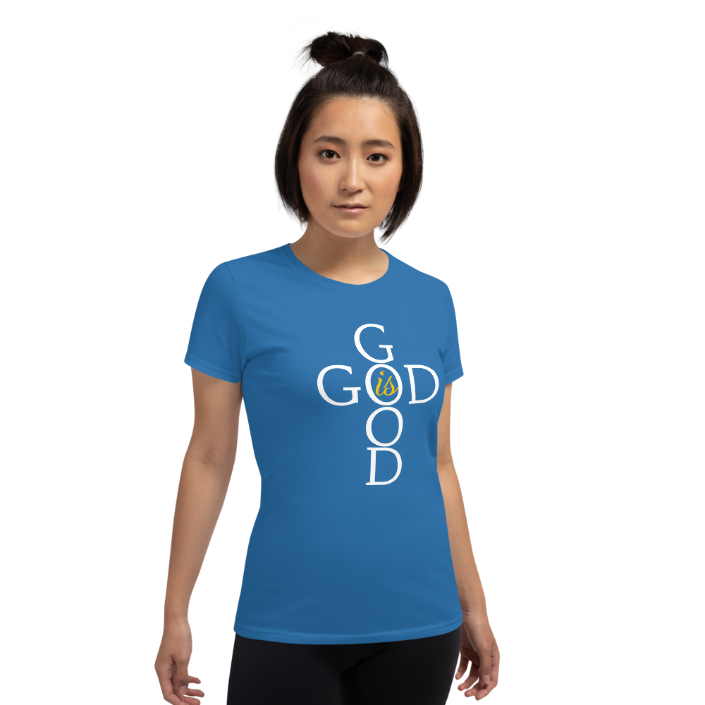 God is Good - Women's short sleeve t-shirt