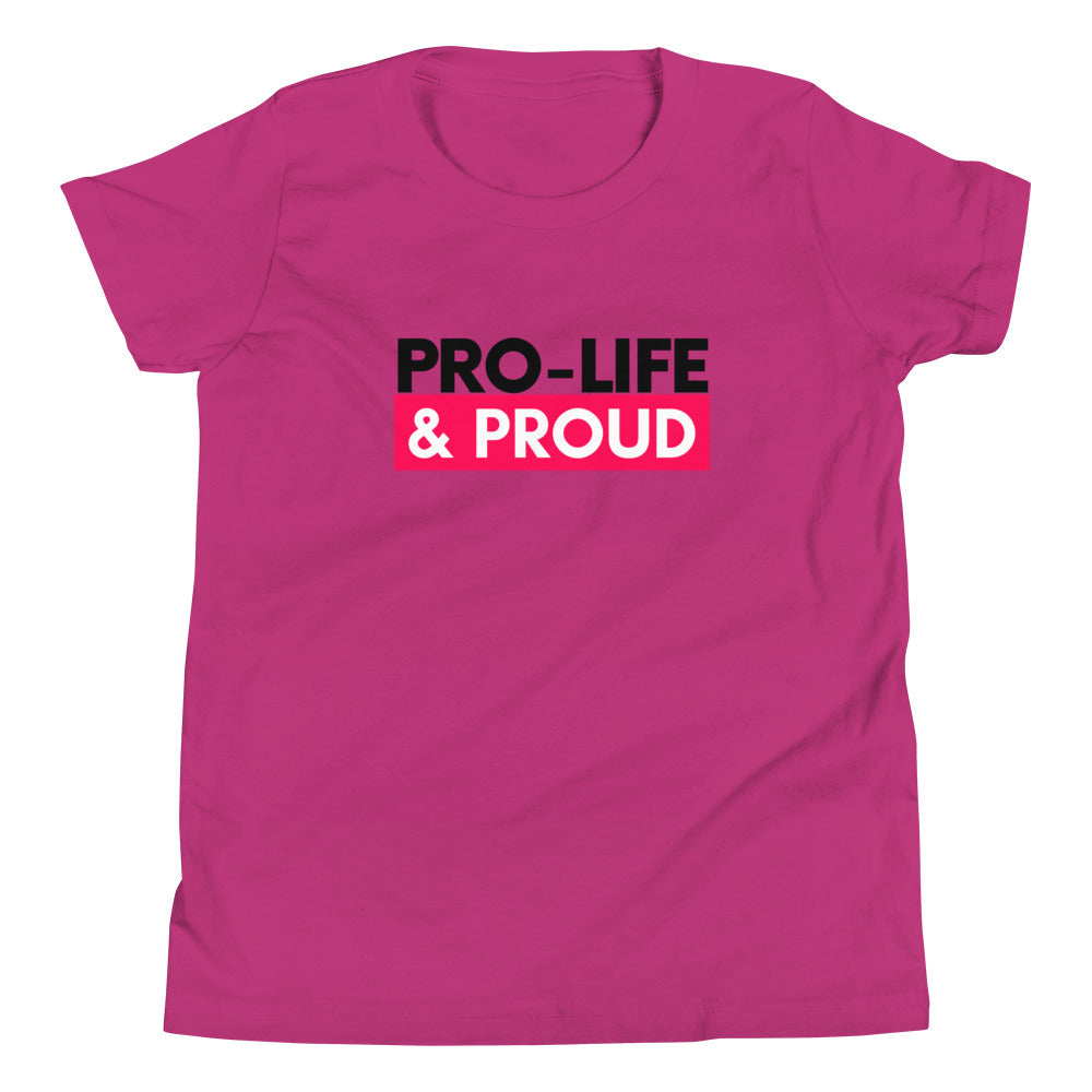 ProLife and Proud! Youth Short Sleeve T-Shirt