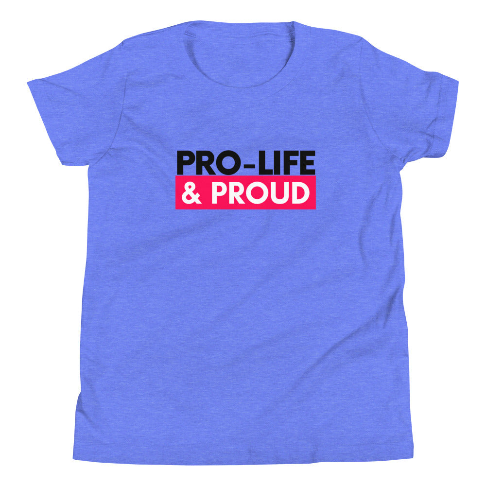 ProLife and Proud! Youth Short Sleeve T-Shirt