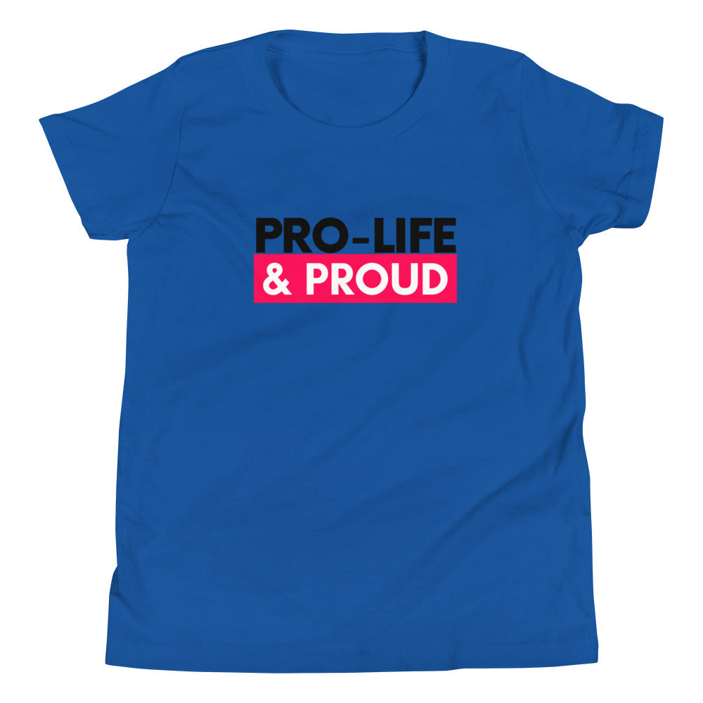 ProLife and Proud! Youth Short Sleeve T-Shirt