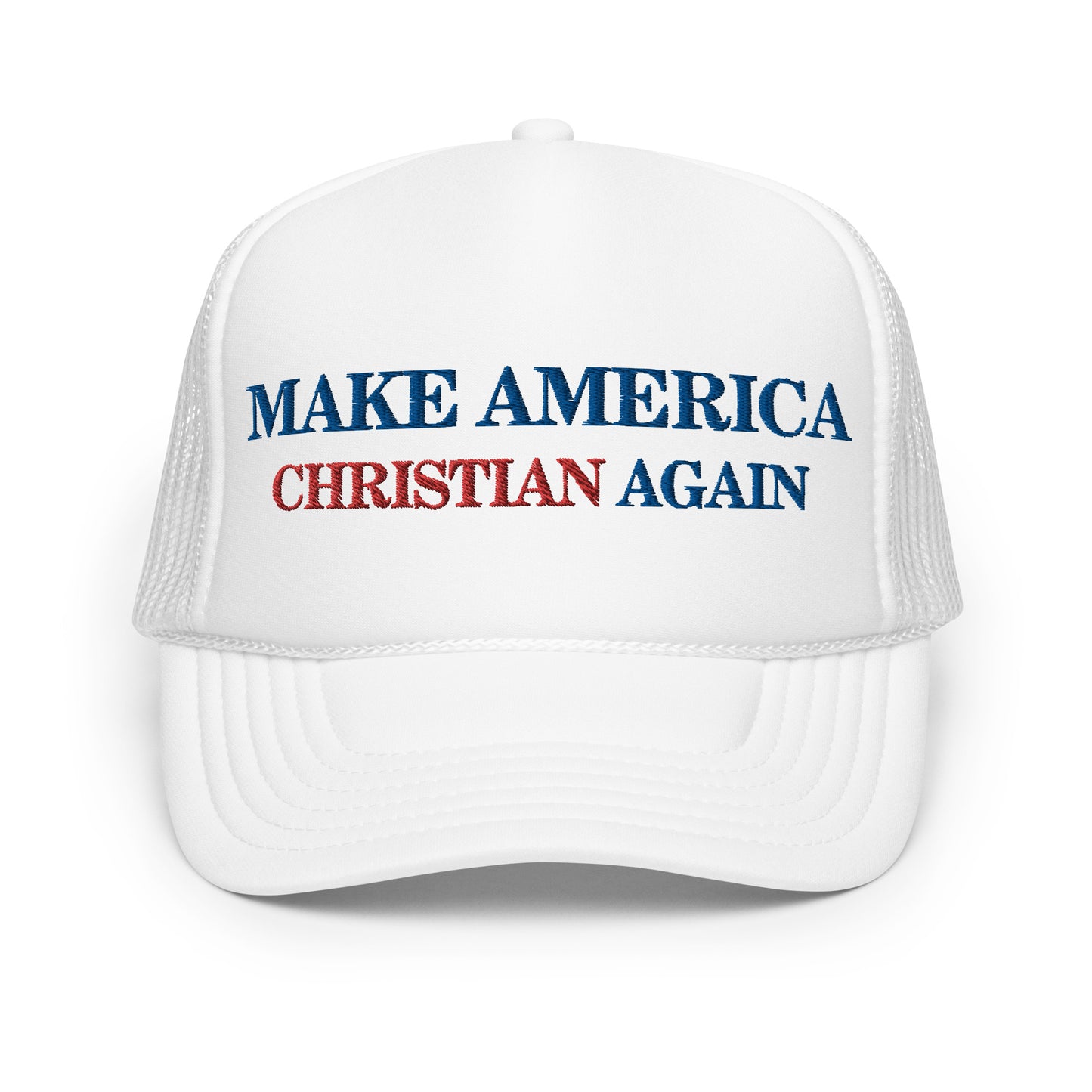 Make America Christian Again - Foam trucker hat