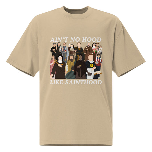 Aint No Hood like Sainthood - Oversized faded t-shirt