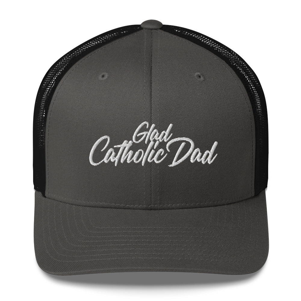 Glad Catholic Dads - Trucker Cap