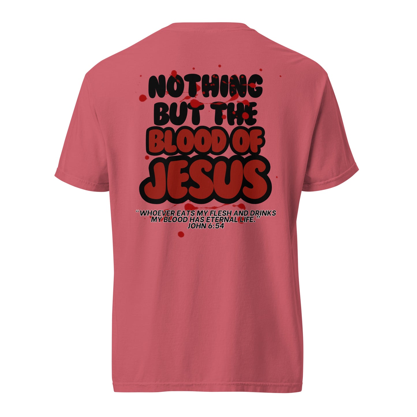 NOTHING BUT THE BLOOD - Revival -  heavyweight t-shirt (unisex)