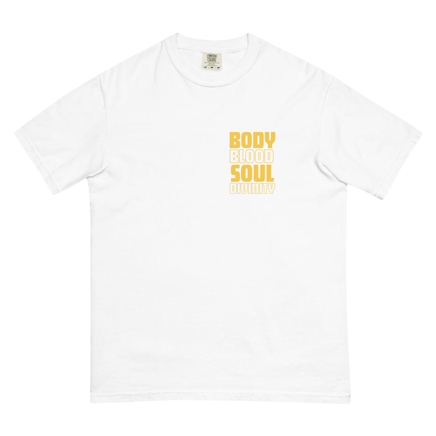 Body - Blood - Soul - Divinity - Unisex garment-dyed heavyweight t-shirt