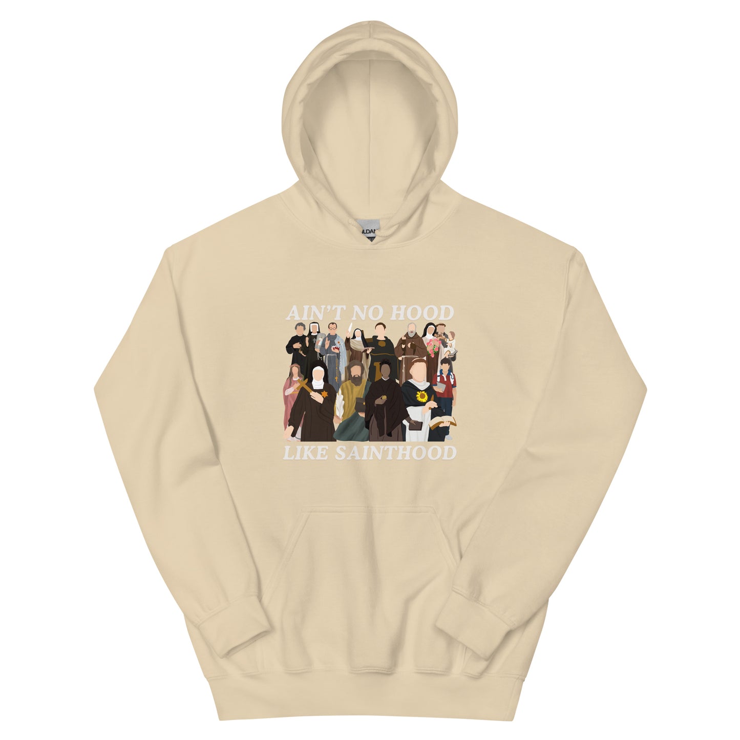 ain't no hood like SAINTHOOD - Unisex Hoodie