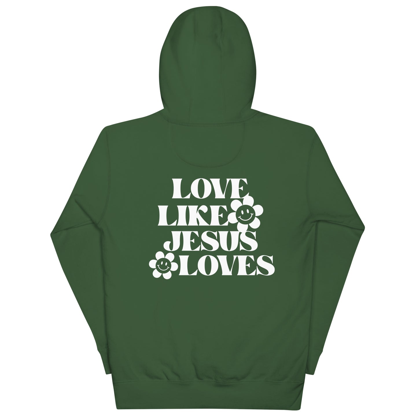 Love Like Jesus Loves - Unisex Hoodie