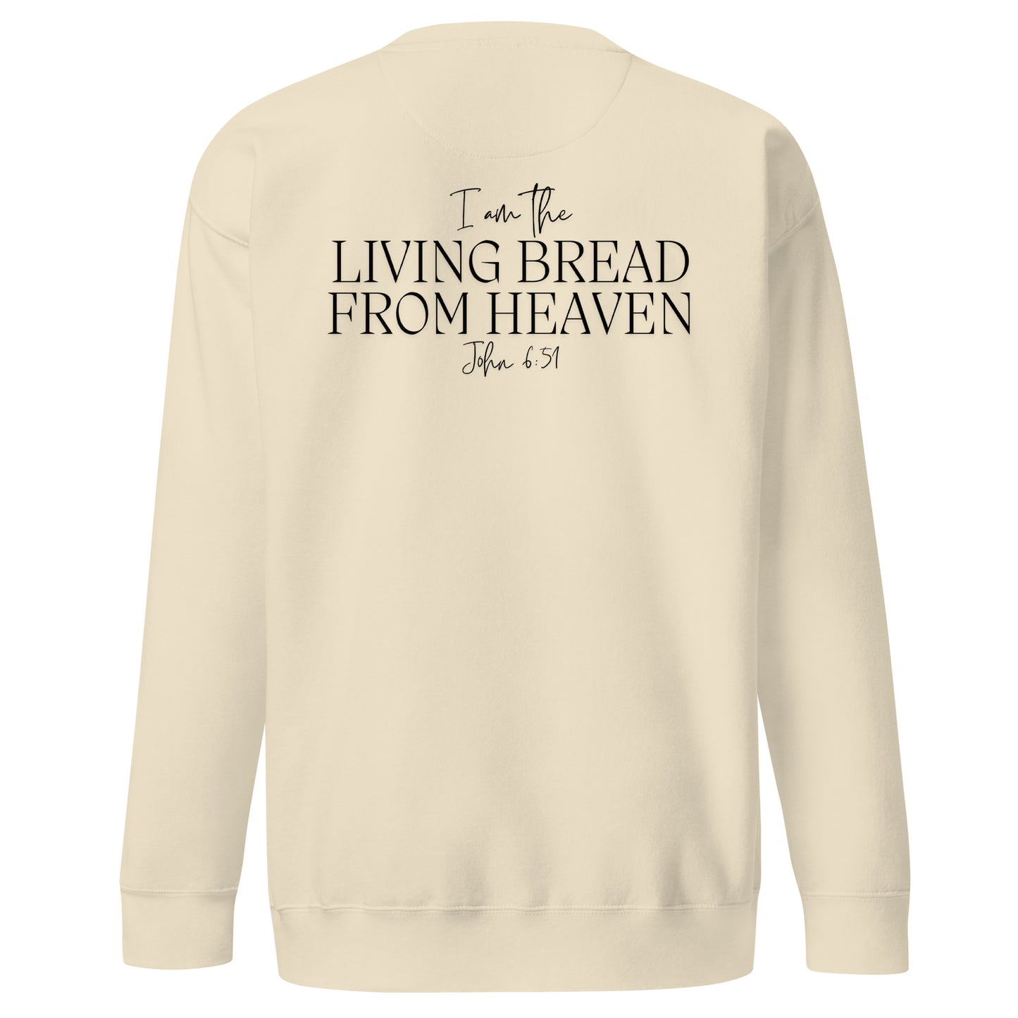 Living Bread From Heaven - Unisex Premium Sweatshirt (Eucharist)