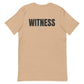 WITNESS - Unisex t-shirt -  TAN/BROWN