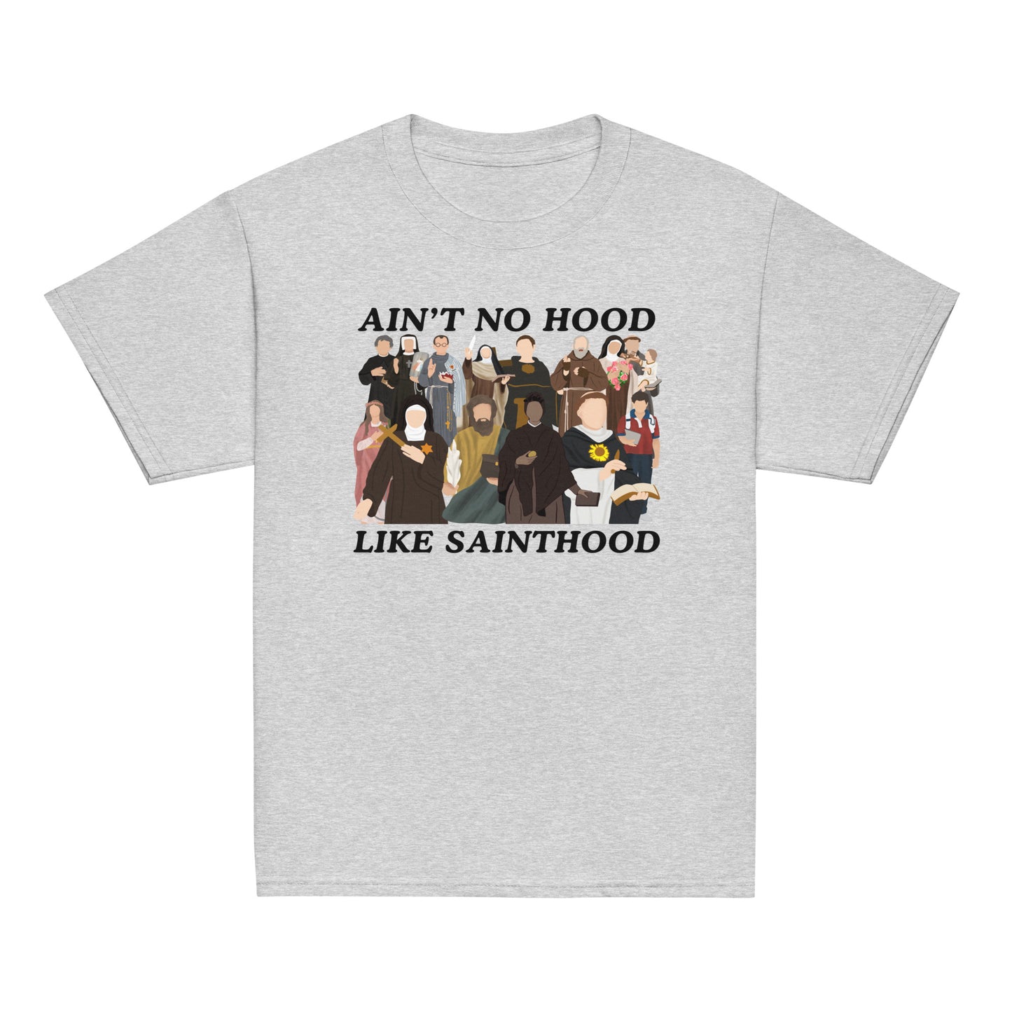 Sainthood - Aint no hood - Youth classic tee