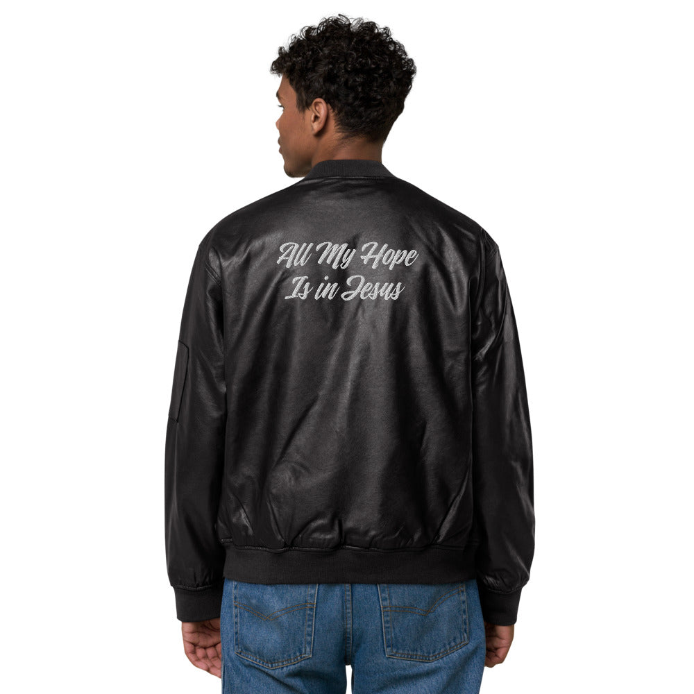 All My Hope is in Jesus - Leather Bomber Jacket