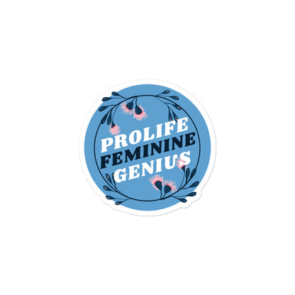 ProLife Feminine Genius! - Bubble-free stickers