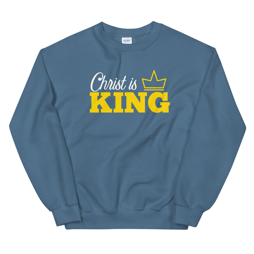 Christ is KING - Unisex Sweatshirt