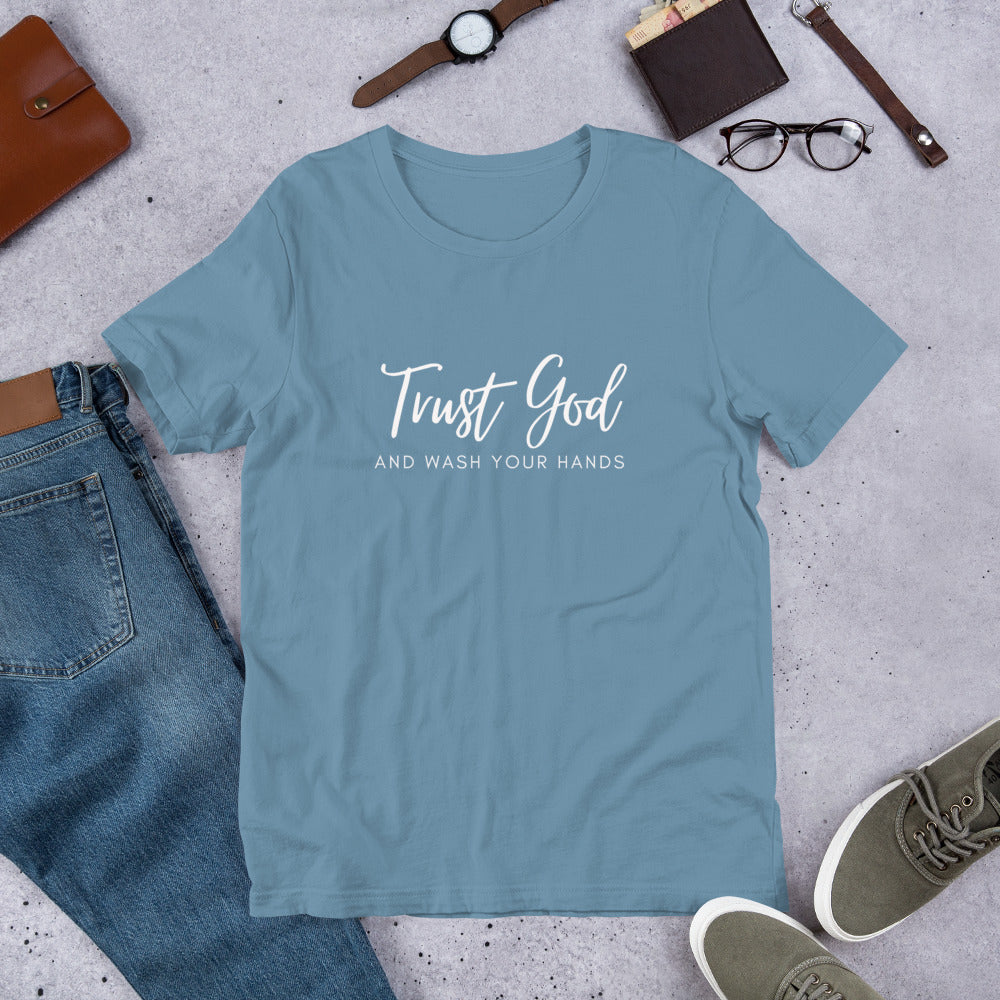 Trust God and Wash Your Hands - Short-Sleeve T-Shirt