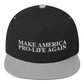 MAKE AMERICA PRO-LIFE AGAIN - Flat Bill Cap