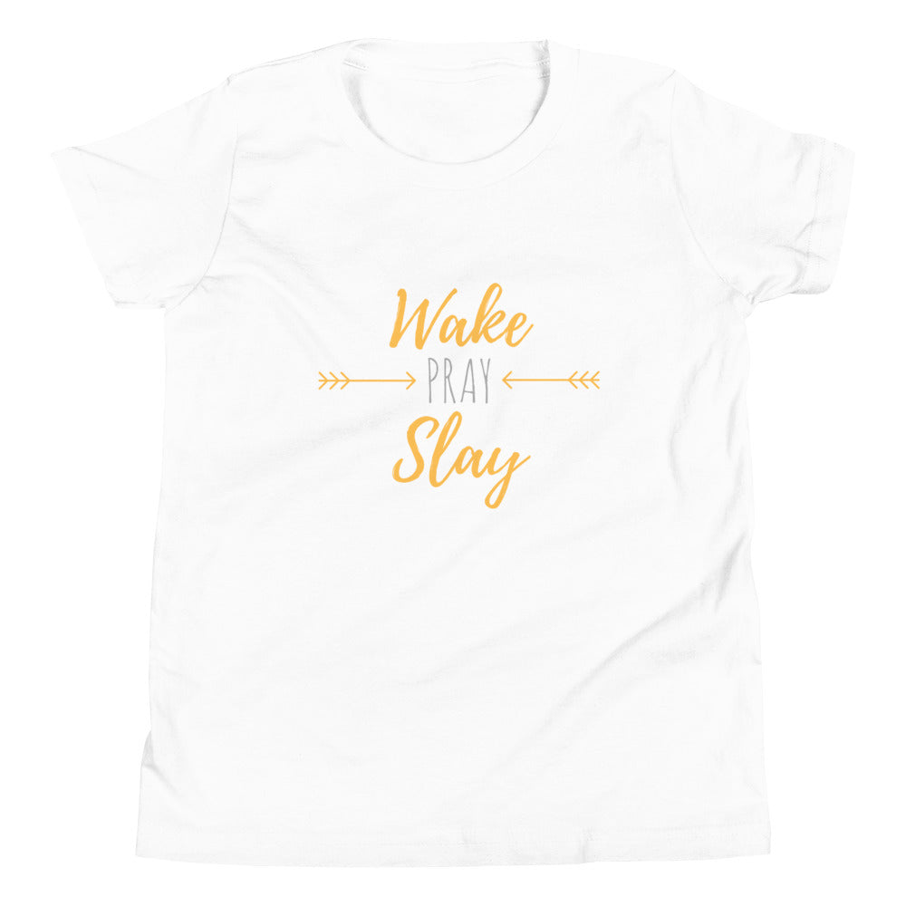 Wake Pray SLAY - Youth Short Sleeve T-Shirt