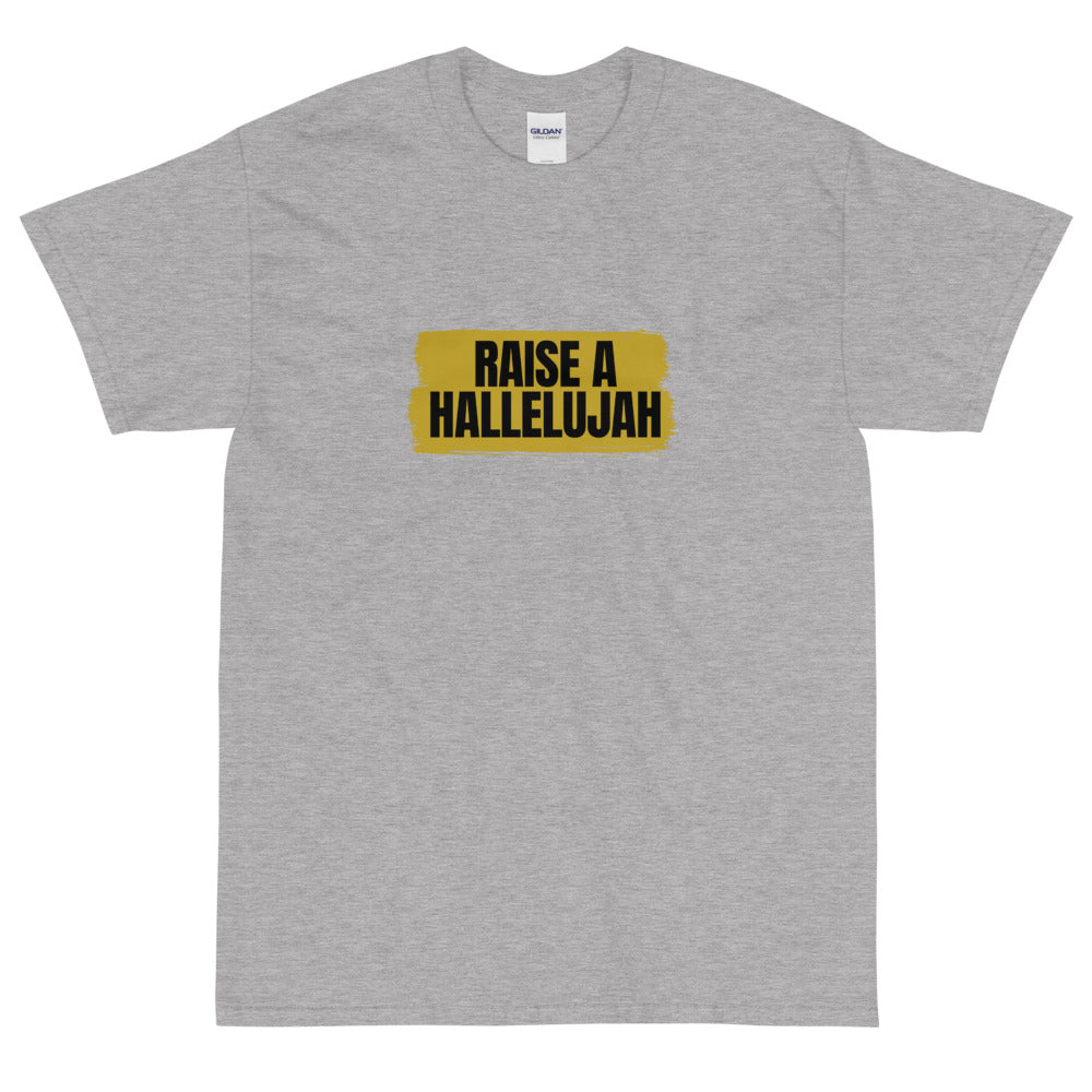 Raise a Hallelujah - Short Sleeve T-Shirt