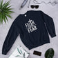Faith Over Fear: Cozy and Comfortable Premium Sweatshirt  (Unisex)