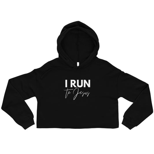 I Run to Jesus - WHT - Crop Hoodie