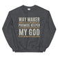 That is Who You Are - Unisex Sweatshirt