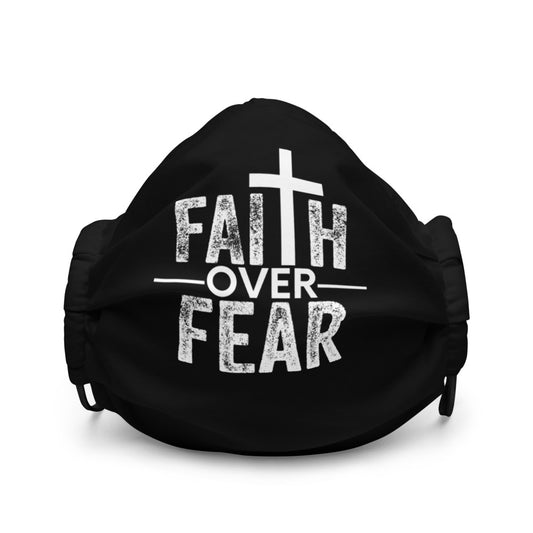 Faith Over Fear - Face mask