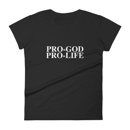 PRO-GOD PRO-LIFE - Women's short sleeve t-shirt