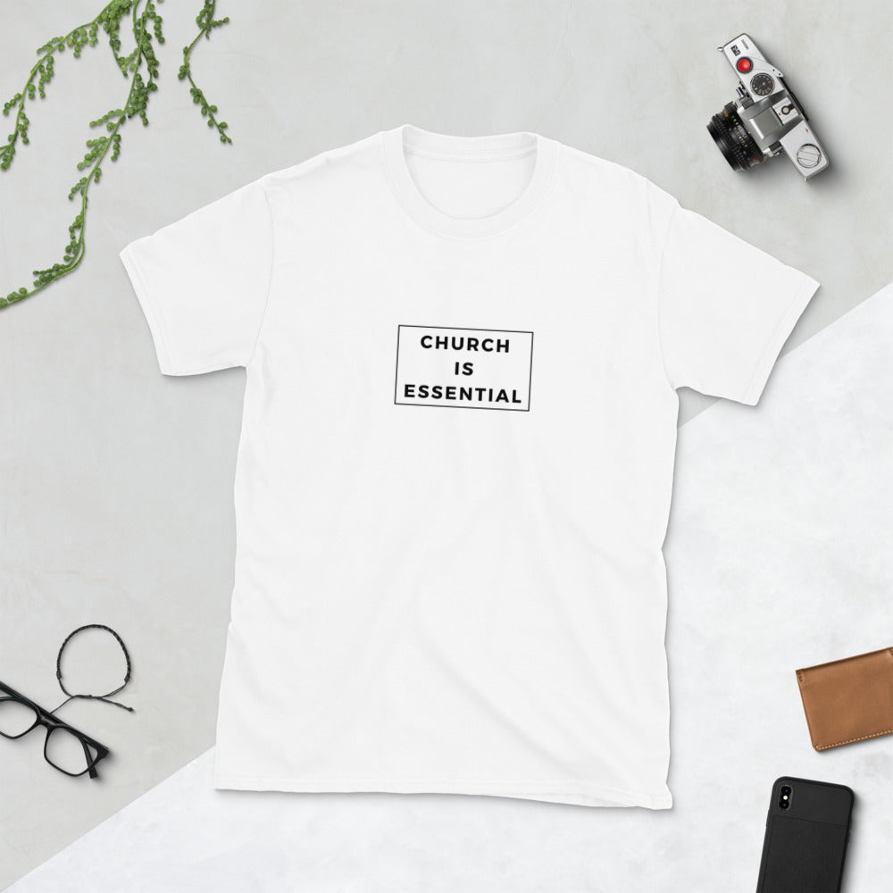 Church is Essential - Short-Sleeve Unisex T-Shirt