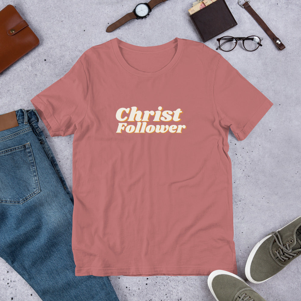Christ Follower - Center - Short-Sleeve Unisex T-Shirt