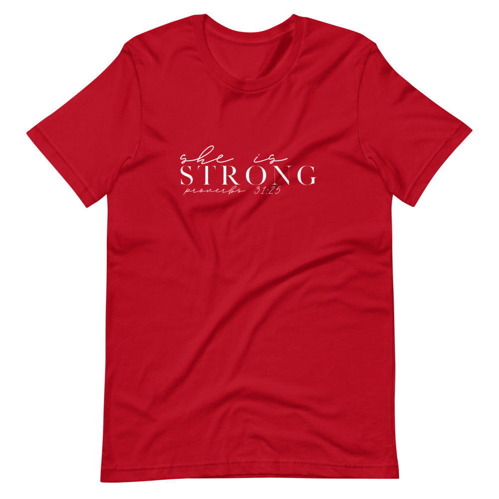 She is Strong - Short-Sleeve Unisex T-Shirt (Colors)