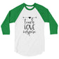 Teach Love Inspire - 3/4 sleeve raglan shirt