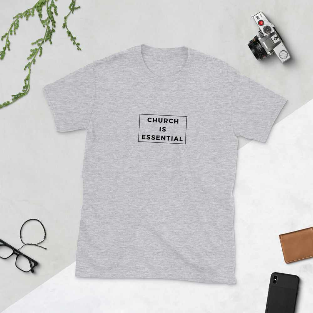 Church is Essential - Short-Sleeve Unisex T-Shirt