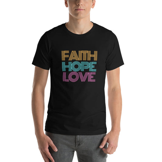 Faith Hope Love - Short-Sleeve Unisex T-Shirt