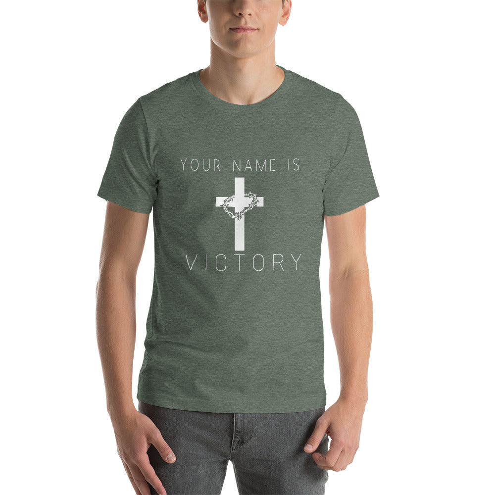 Your Name is Victory - Short-Sleeve Unisex T-Shirt