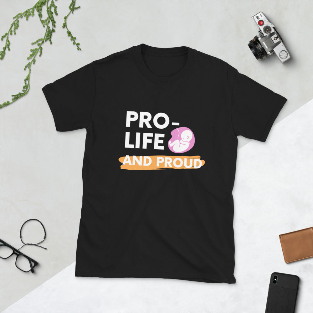 Pro-Life and Proud - Baby Fetus - Short-Sleeve Unisex T-Shirt