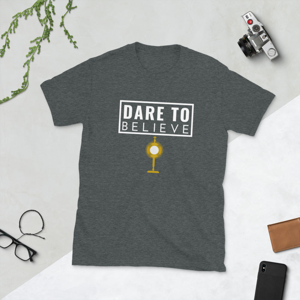Dare to Believe - Blk, GRY, NVY Short-Sleeve Unisex T-Shirt