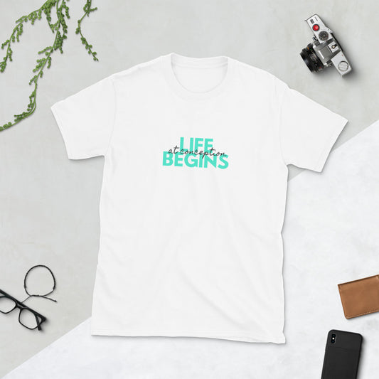 Life Begins - Short-Sleeve Unisex T-Shirt