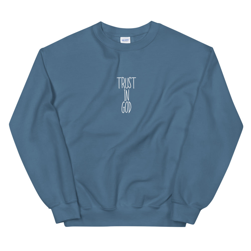 Trust in God - Unisex Sweatshirt