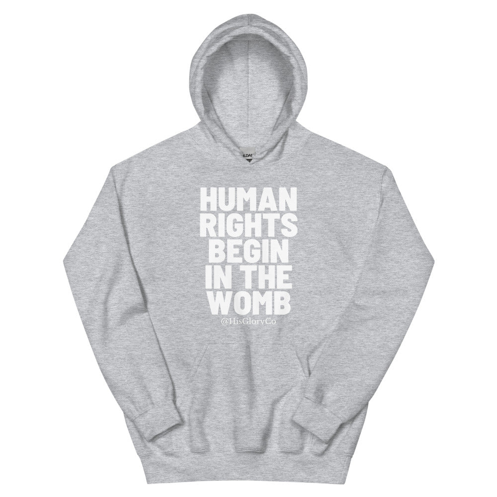 Human Rights Begin in the Womb - Unisex Hoodie