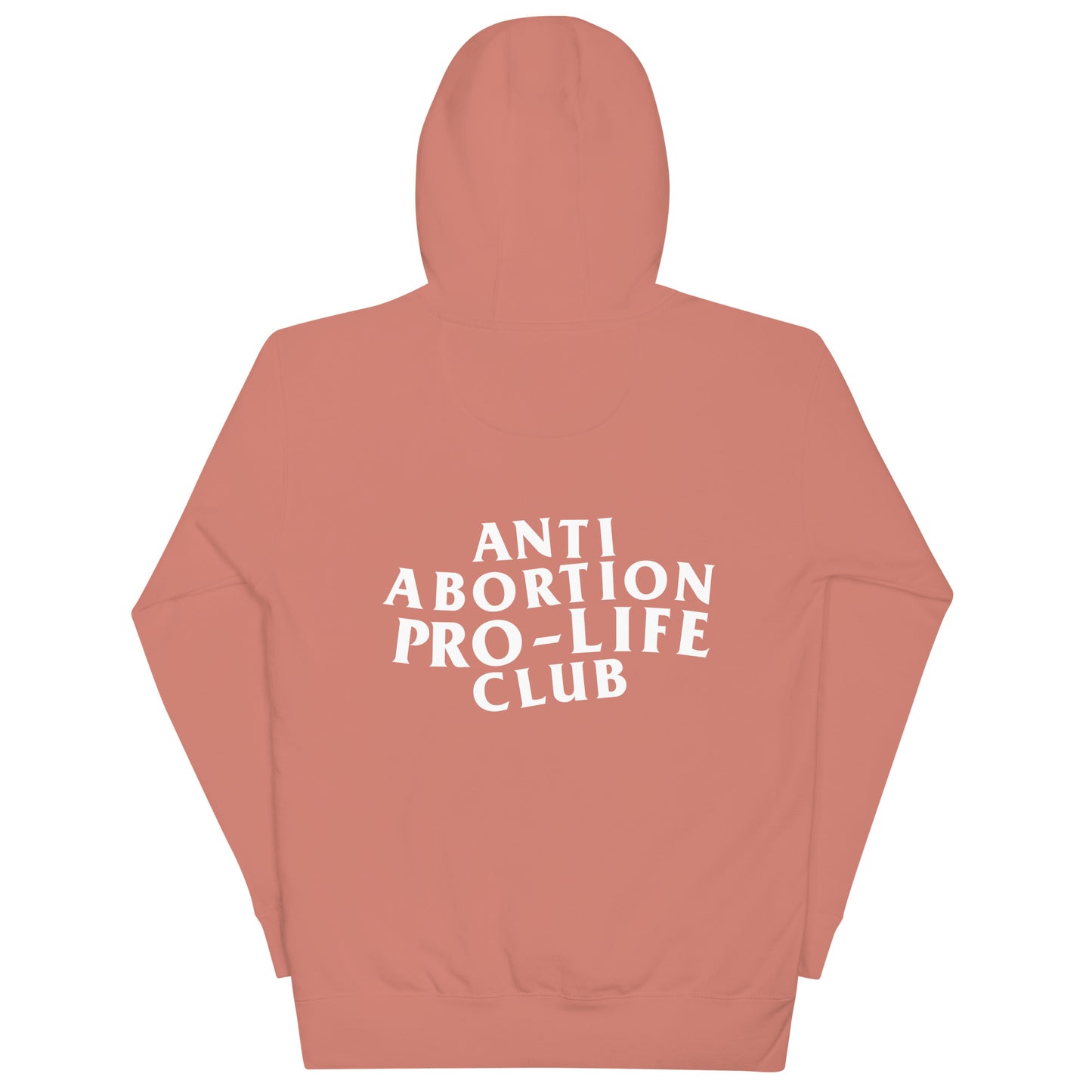 Anti-Abortion Pro-Life Club - Unisex Hoodie