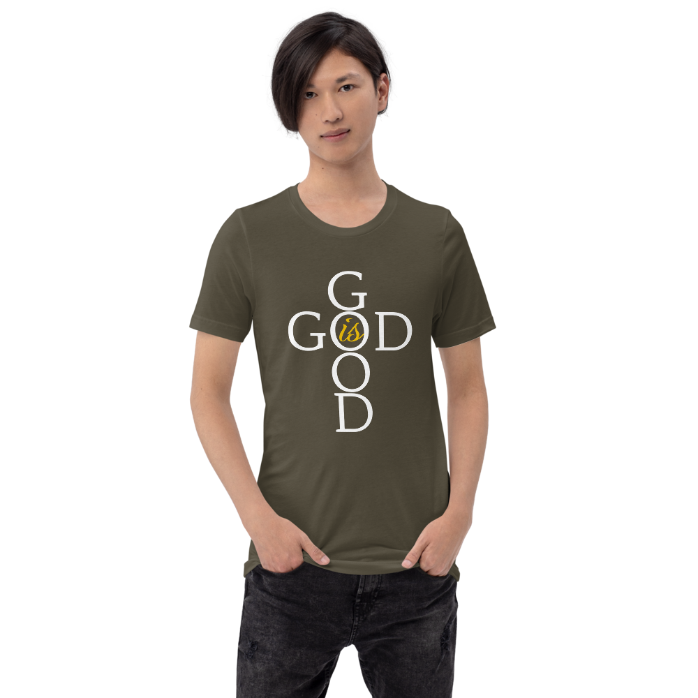 God is GOOD - Short-Sleeve Unisex T-Shirt