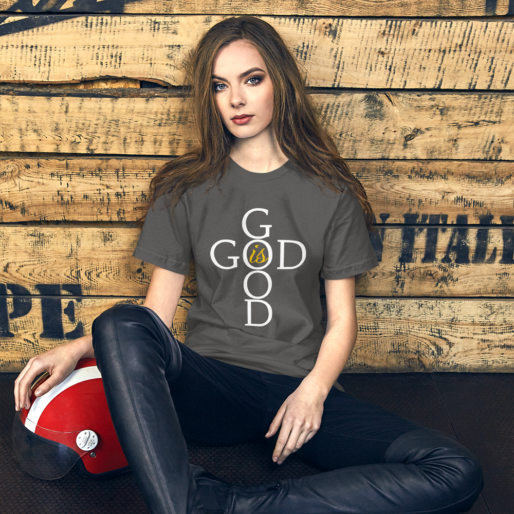 God is GOOD - Short-Sleeve Unisex T-Shirt