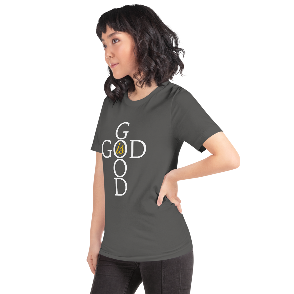 God is GOOD - Short-Sleeve Unisex T-Shirt