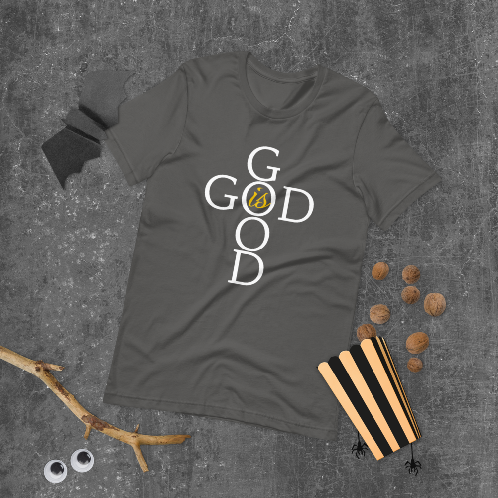 God is GOOD - Short-Sleeve Unisex T-Shirt