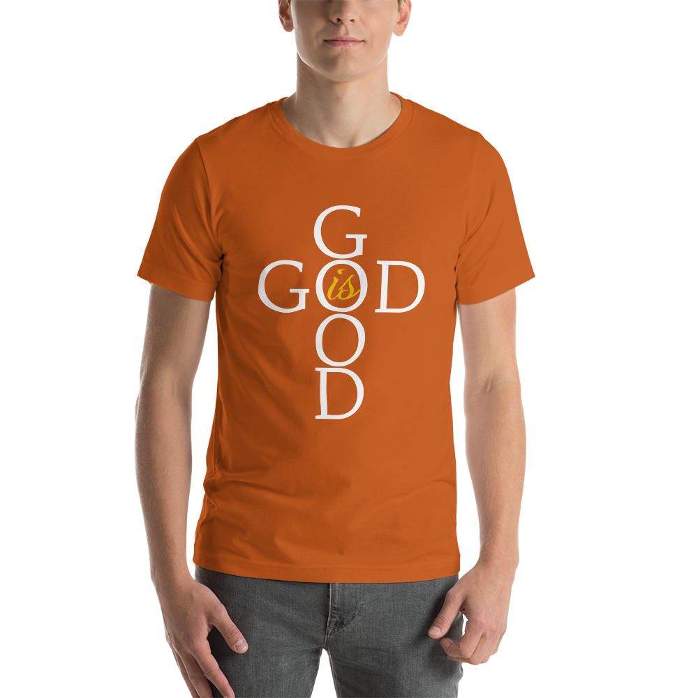 God is GOOD - Short-Sleeve Unisex T-Shirt