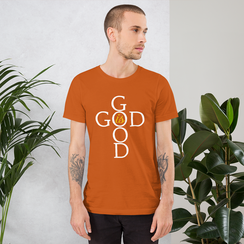 God is GOOD - Short-Sleeve Unisex T-Shirt