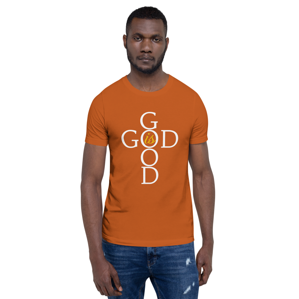 God is GOOD - Short-Sleeve Unisex T-Shirt