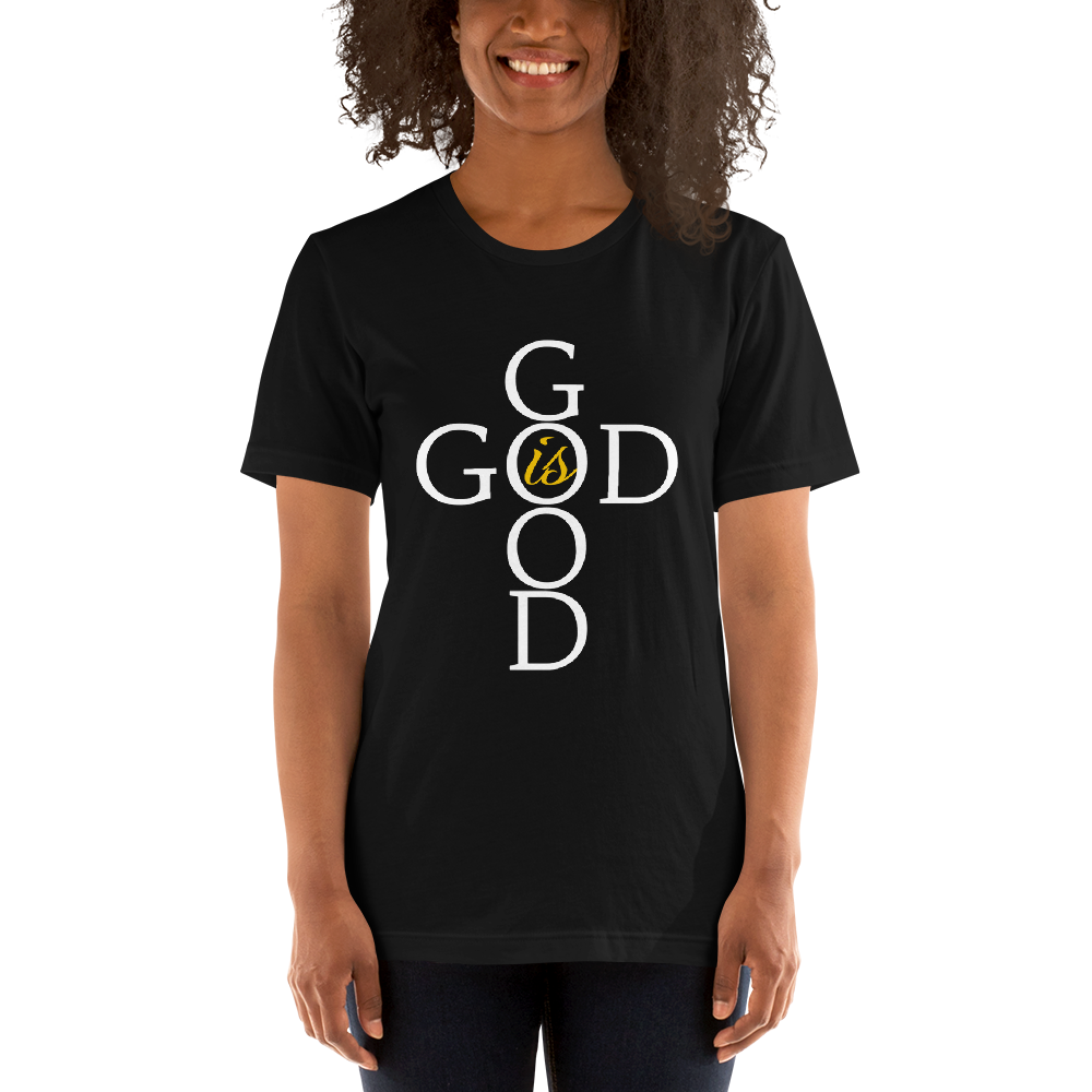 God is GOOD - Short-Sleeve Unisex T-Shirt