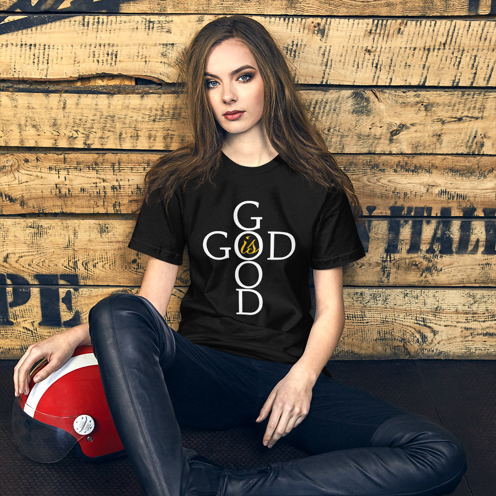 God is GOOD - Short-Sleeve Unisex T-Shirt