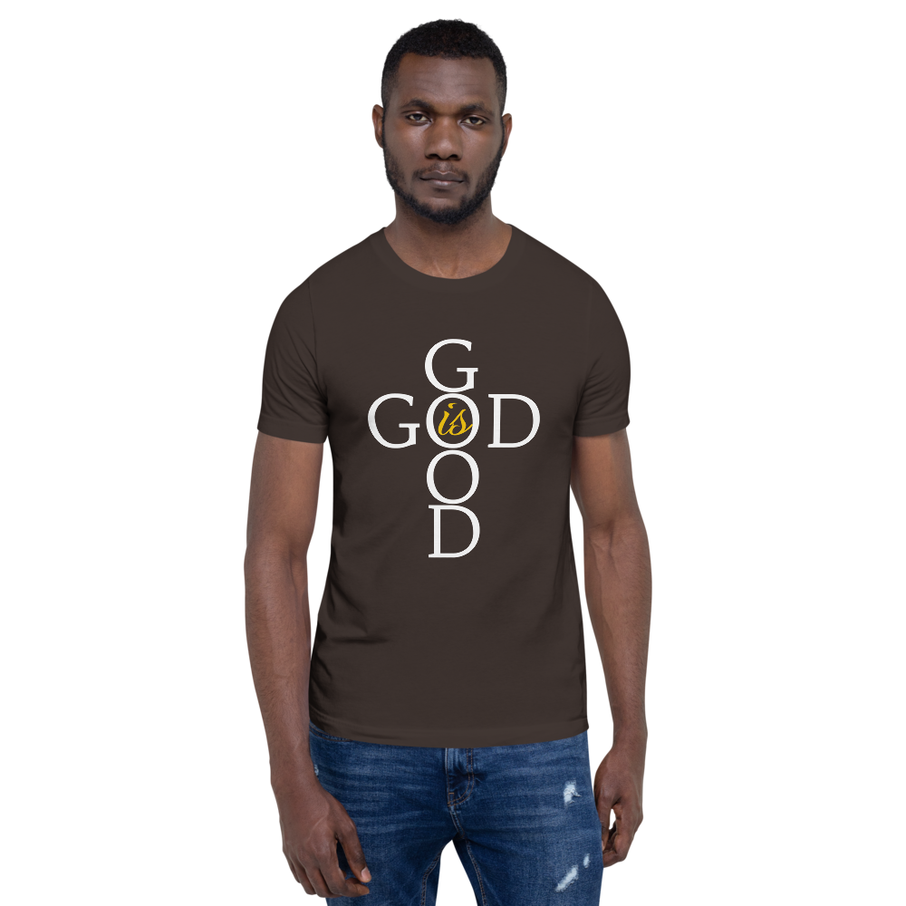 God is GOOD - Short-Sleeve Unisex T-Shirt